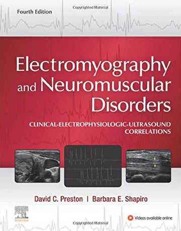 Electromyography and Neuromuscular Disorders:Clinical-Electrophysiolog