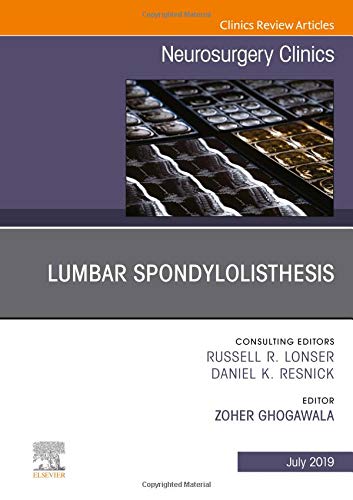 Lumbar Spondylolisthesis, An Issue of Neurosurgery Clinics of North America