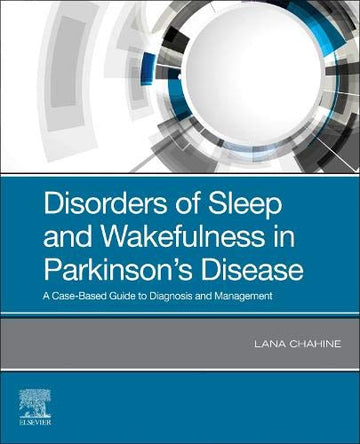 Disorders of Sleep and Wakefulness in Parkinson's Disease: A Case-Based Guide to Diagnosis and Management