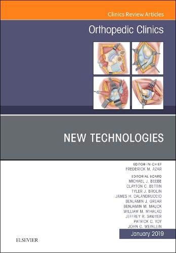 New Technologies, An Issue of Orthopedic Clinics