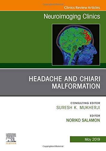 Imaging and Headaches, An Issue of Neuroimaging Clinics of North America