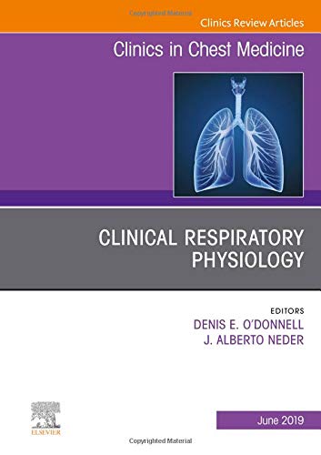 Exercise Physiology, An Issue of Clinics in Chest Medicine