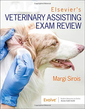 Elseviers Veterinary Assisting Exam Review