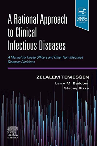 Rational Approach to Clinical Infectious Diseases,A:A Manual for House