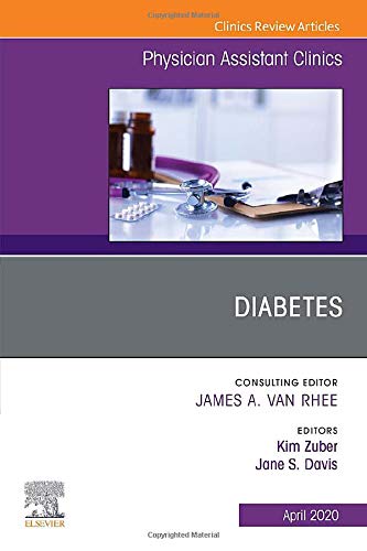 Diabetes,An Issue of Physician Assistant Clinics
