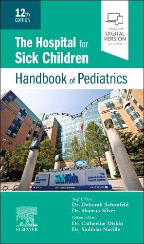 Hospital for Sick Children Handbook of Pediatrics,The
