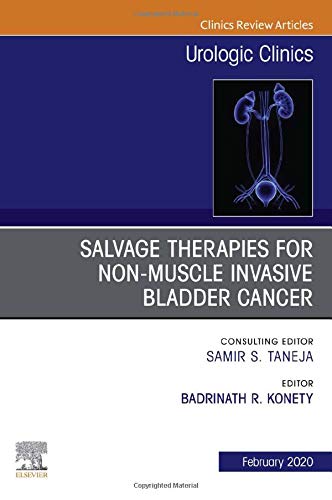 Urologic An issue of Salvage therapies for Non-Muscle Invasive Bladder Cancer