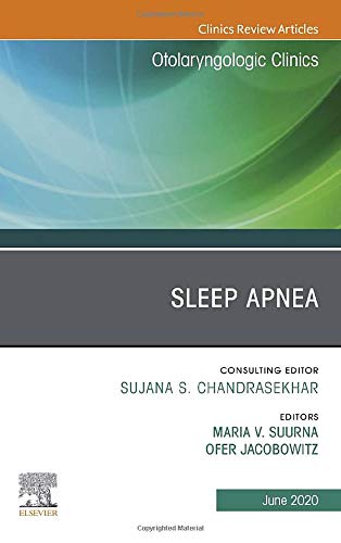 Sleep Apnea An Issue of Otolaryngologic Clinics of North America