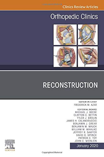 Reconstruction,An Issue of Orthopedic Clinics