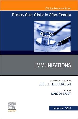 Primary Care: Clinics in Office Practice, An Issue of Primary Care: Clinics in Office Practice