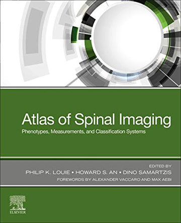 Atlas of Spinal Imaging Phenotypes: Classifications and Radiographic Measurements