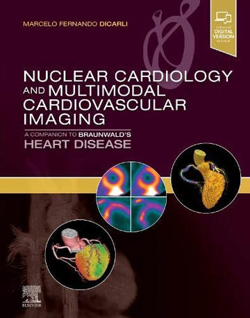 Nuclear Cardiology and Multimodal Cardiovascular Imaging:A Companion t