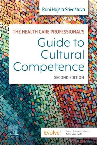 The Canadian Health Care Professional's Guide to Cultural Competence