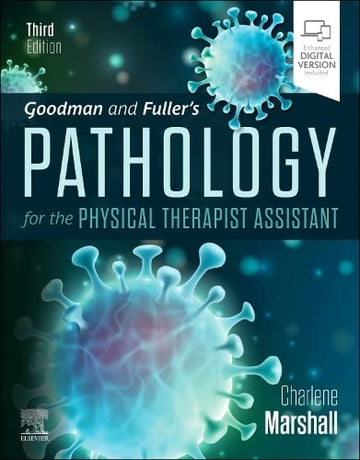Goodman and Fuller⑈s Pathology for the Physical Therapist Assistant