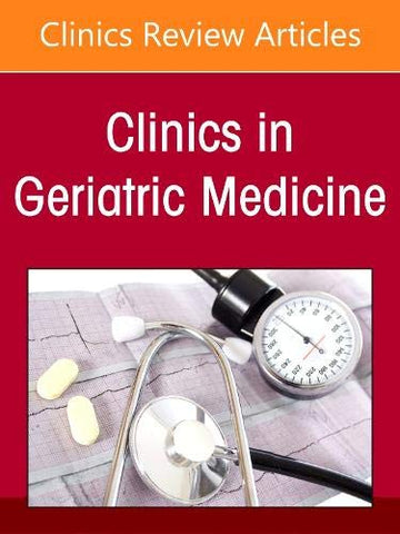 Sleep in the Elderly, An Issue of Clinics in Geriatric Medicine
