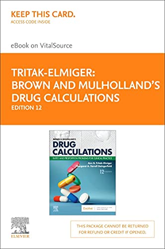 Brown and Mulholland⑈s Drug Calculations Elsevier eBook on VitalSource (Retail Access Card): Ratio and Proportion Prob