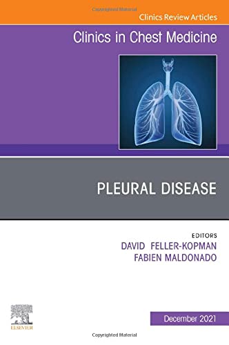 Pleural Disease, An Issue of Clinics in Chest Medicine