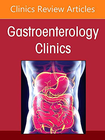 Pelvic Floor Disorders, An Issue of Gastroenterology Clinics of North America