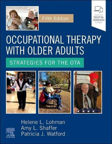 Occupational Therapy with Older Adults: Strategies for the OTA