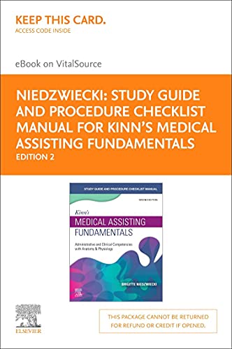 Study Guide for Kinn's Medical Assisting Fundamentals Elsevier eBook on VitalSource (Retail Access Card): Administrative