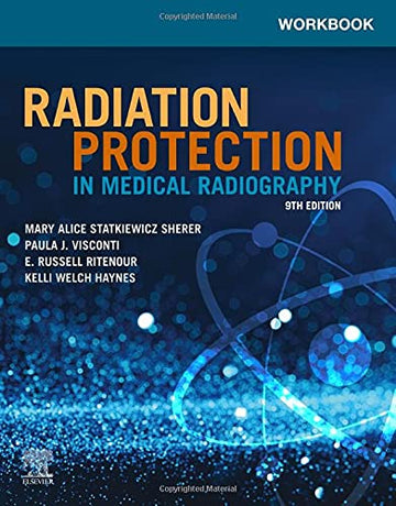 Workbook for Radiation Protection in Medical Radiography