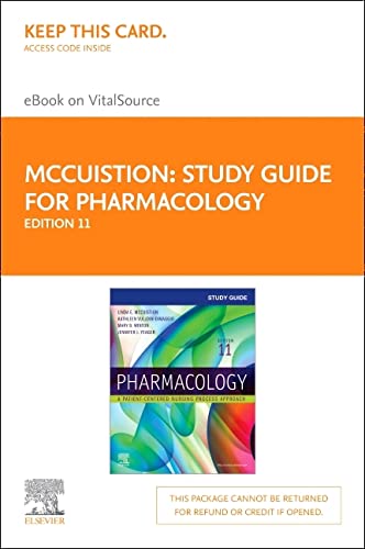 Study Guide for Pharmacology Elsevier eBook on VitalSource (Retail Access Card): A Patient-Centered Nursing Process Appr