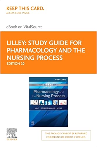 Study Guide for Pharmacology and the Nursing Process Elsevier eBook on VitalSource (Retail Access Card)