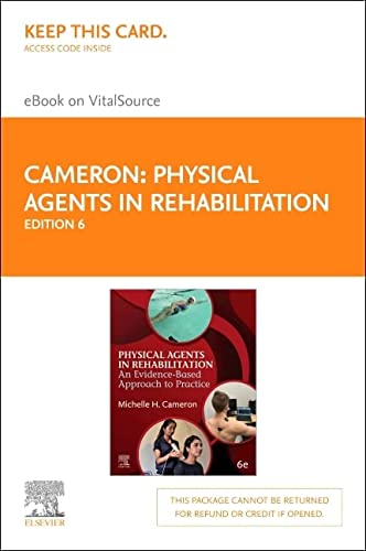 Physical Agents in Rehabilitation - Elsevier eBook on VitalSource (Retail Access Card): An Evidence-Based Approach to Pr