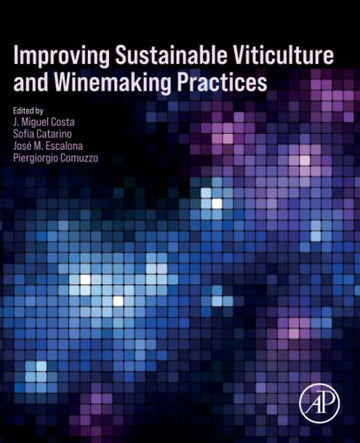 Sustainable Practices in Viticulture and Enology