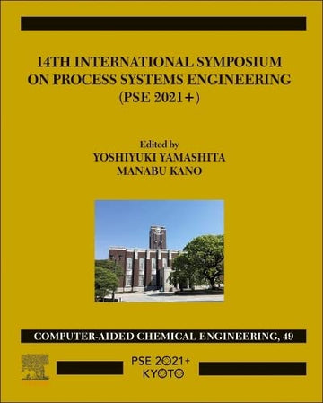 14TH  INTERNATIONAL SYMPOSIUM ON PROCESS SYSTEMS ENGINEERING: n/a