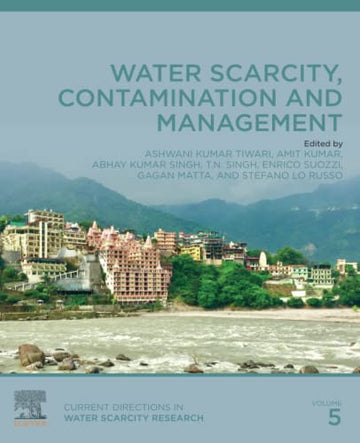Water Resources: Crisis, Contamination and Management