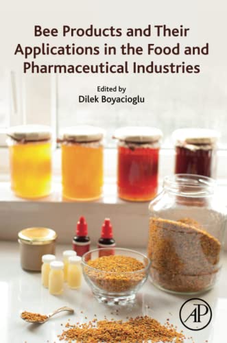 Bee Products and its applications in the Food and Pharmaceutical Industries