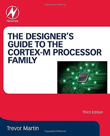 The Designer's Guide to the Cortex-M Processor Family