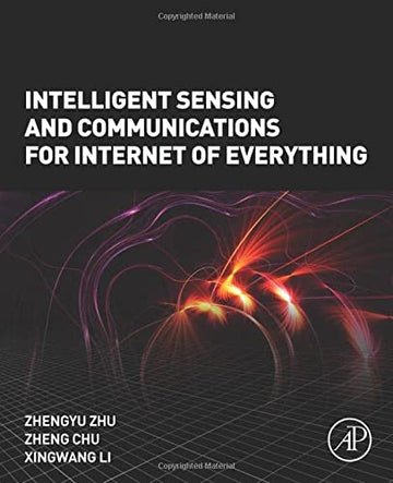 Intelligent Sensing and Communications for Internet of Everything