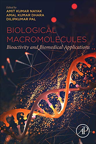 Biological Macromolecules: Bioactivity and Biomedical Applications