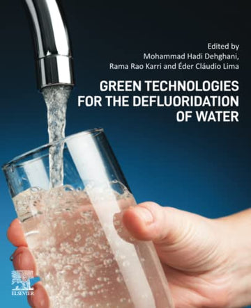 Green technologies for the defluoridation of water
