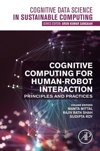 Cognitive Computing for Human-Robot Interaction: Principles and Practices