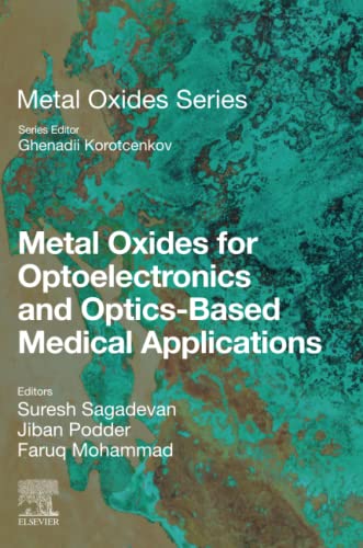 Metal Oxides for Optoelectronics and Optics-based Medical Applications