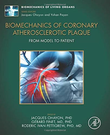 Biomechanics of Coronary Atherosclerotic Plaque: From Model to Patient