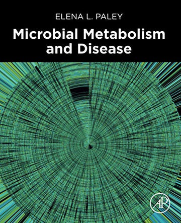 Microbial Metabolism and Disease