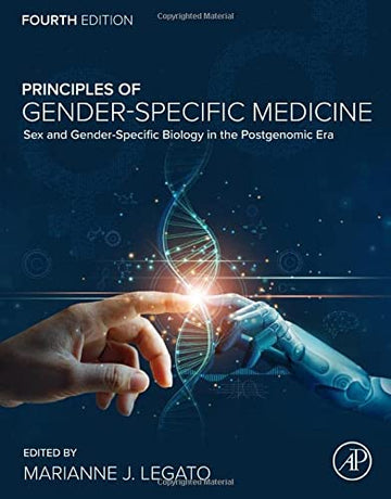Principles of Gender-Specific Medicine: The Sex-Specific Biology in the Postgenomic Era