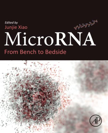 MicroRNA: From Bench to Bedside
