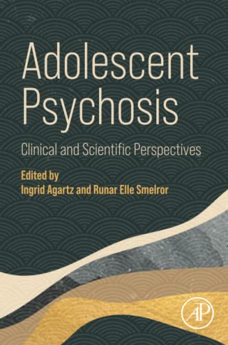 Adolescent Psychosis