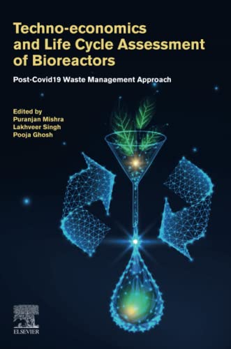 Techno-economics and Life Cycle Assessment of Bioreactors: Post-covid19 Waste Management approach