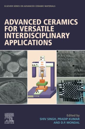Advanced Ceramics: An Emerging Material for Versatile Applications