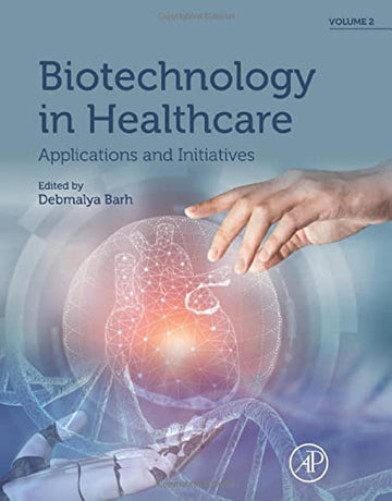 Biotechnology in Healthcare: Applications and Regulatory Issues