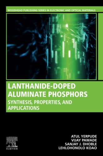 Lanthanide Doped Aluminate Phosphors: Synthesis, Properties and Applications