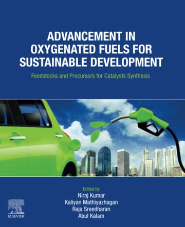 Advancement in Oxygenated Fuels for Sustainable Development: Feedstocks and Precursors for Catalysts Synthesis