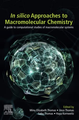 In-silico Approaches to Macromolecular Chemistry