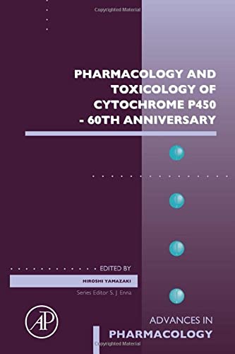 Pharmacology and Toxicology of Cytochrome P450-60th Anniversary